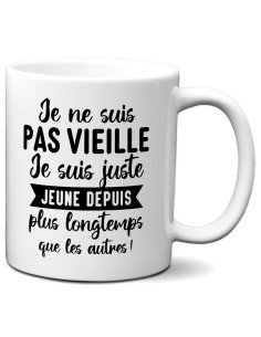 Tasse Mug Cadeau Humour  Original - Je ne suis pas vieille - Drole Amusant Rigolo Anniversaire  Femme Collègue Amie