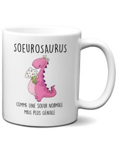 Tasse Mug Cadeau Soeur Dinosaure- Soeurosaurus - Original Drole Amusant Rigolo Anniversaire  Femme